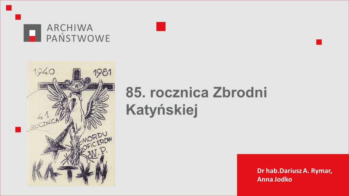85. rocznica zbrodni katyńskiej_prezentacja online